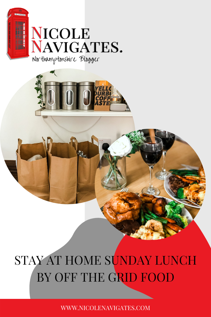 [AD - Gifted] Looking for your next Sunday Lunch fix at home? Off The Grid are offering local Sunday Roast deliveries in Northamptonshire. Read my review!